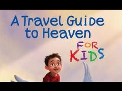 A Travel Guide to Heaven for Kids